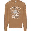 Born to Dive Deep Scuba Diving Diver Mens Sweatshirt Jumper Caramel Latte