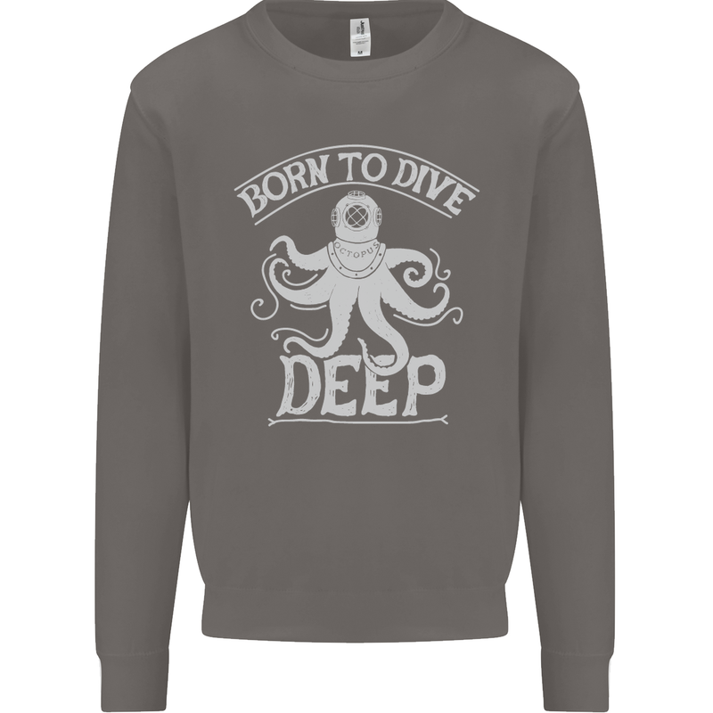 Born to Dive Deep Scuba Diving Diver Mens Sweatshirt Jumper Charcoal
