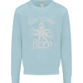 Born to Dive Deep Scuba Diving Diver Mens Sweatshirt Jumper Light Blue