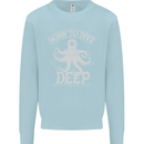 Born to Dive Deep Scuba Diving Diver Mens Sweatshirt Jumper Light Blue