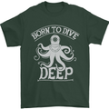 Born to Dive Deep Scuba Diving Diver Mens T-Shirt Cotton Gildan Forest Green