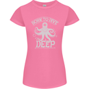 Born to Dive Deep Scuba Diving Diver Womens Petite Cut T-Shirt Azalea
