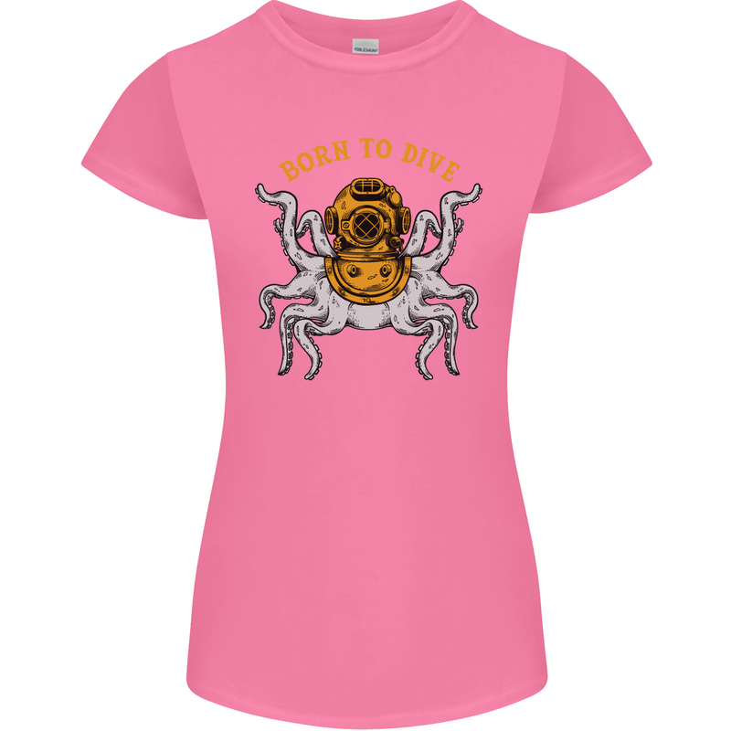 Born to Dive Octopus Scuba Diving Diver Womens Petite Cut T-Shirt Azalea
