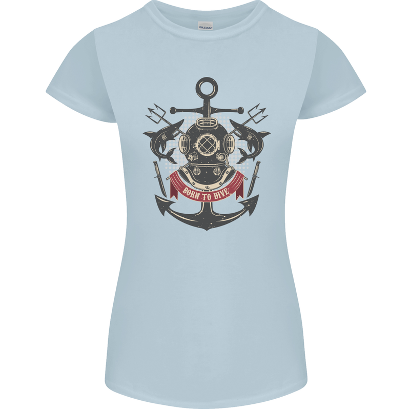 Born to Dive Scuba Diving Diver Womens Petite Cut T-Shirt Light Blue