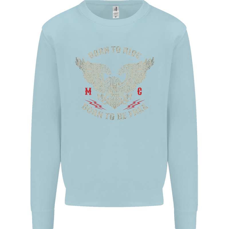 Born to Ride Biker Motorcycle Motorbike Kids Sweatshirt Jumper Light Blue