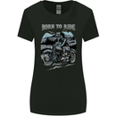 Born to Ride Motorbike Motorcycle Biker Womens Wider Cut T-Shirt Black