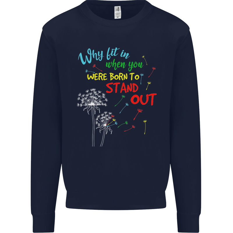 Born to Stand Out Autistic Autism ASD Mens Sweatshirt Jumper Navy Blue