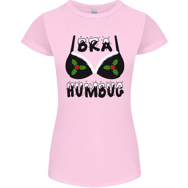 Bra Humbug Holly Funny Christmas Xmas Womens Petite Cut T-Shirt Light Pink