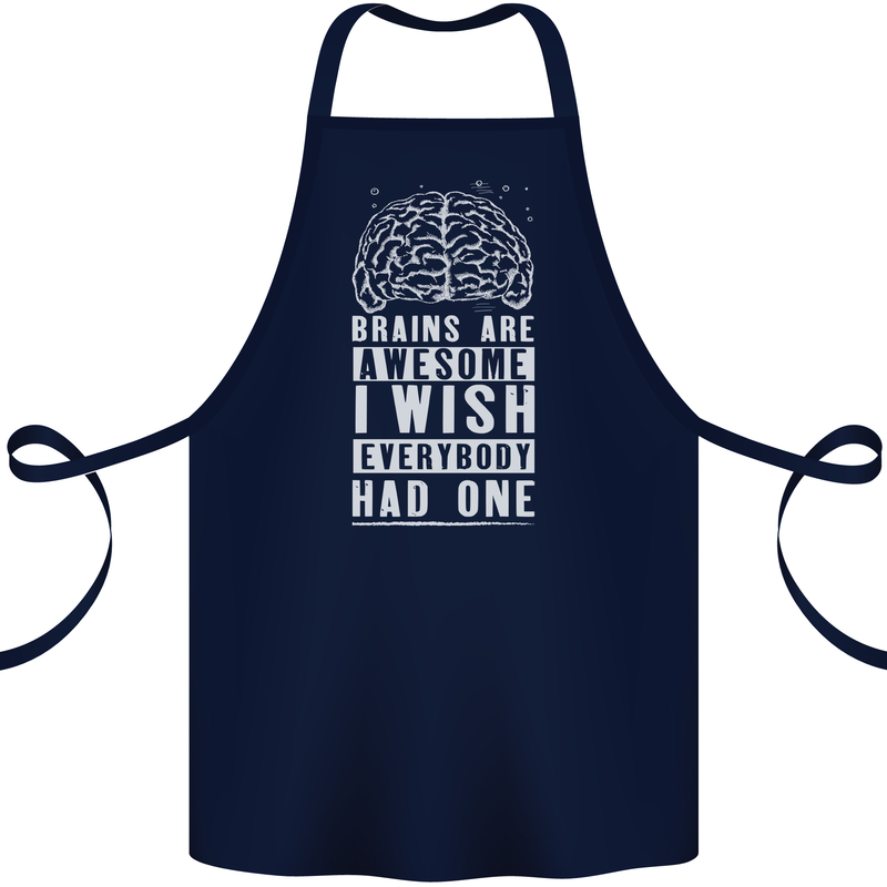 Brains Are Awesome Funny Sarcastic Slogan Cotton Apron 100% Organic Navy Blue