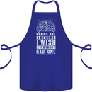 Brains Are Awesome Funny Sarcastic Slogan Cotton Apron 100% Organic Royal Blue
