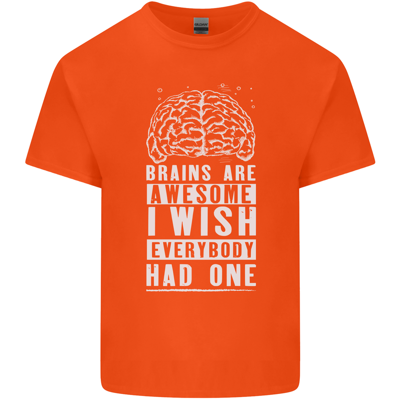 Brains Are Awesome Funny Sarcastic Slogan Kids T-Shirt Childrens Orange