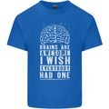 Brains Are Awesome Funny Sarcastic Slogan Kids T-Shirt Childrens Royal Blue