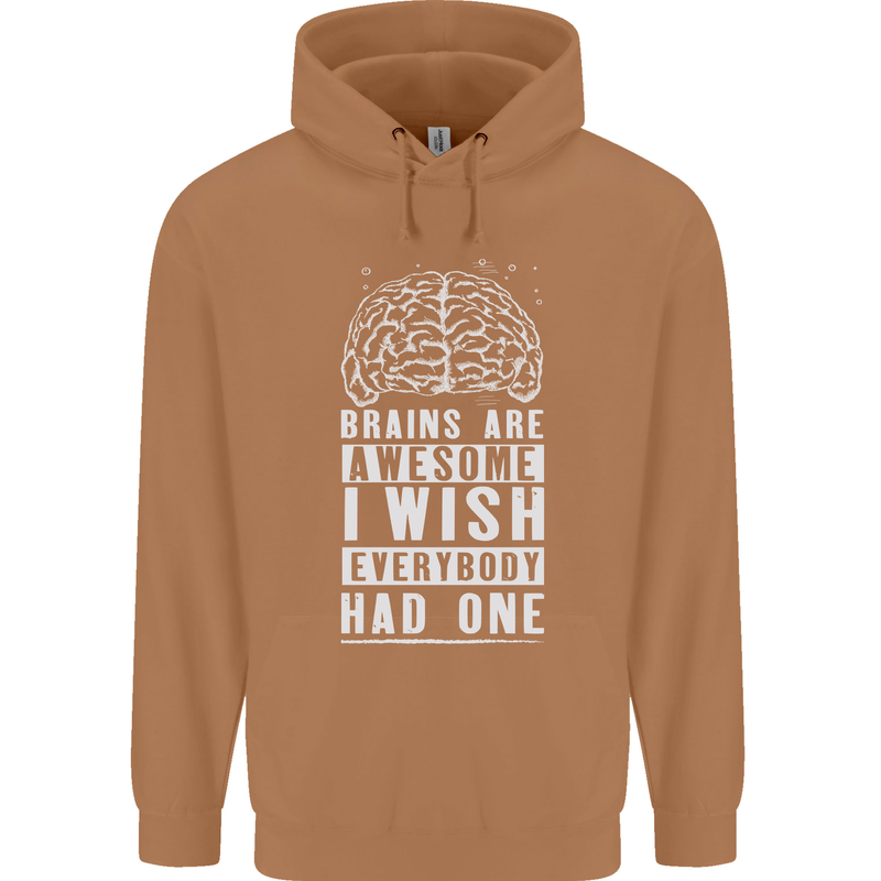 Brains Are Awesome Funny Sarcastic Slogan Mens 80% Cotton Hoodie Caramel Latte
