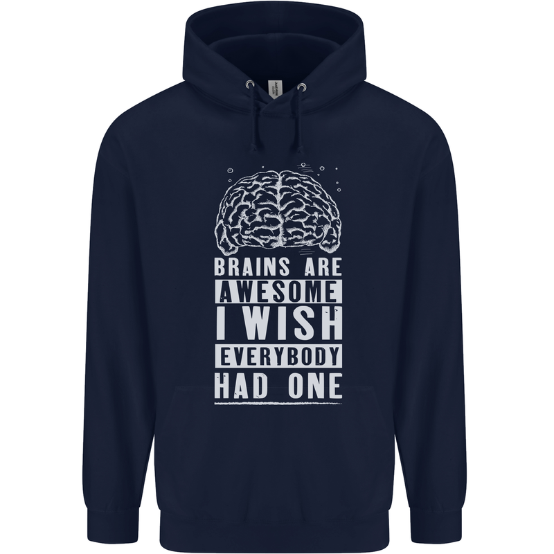 Brains Are Awesome Funny Sarcastic Slogan Mens 80% Cotton Hoodie Navy Blue
