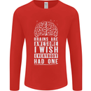 Brains Are Awesome Funny Sarcastic Slogan Mens Long Sleeve T-Shirt Red