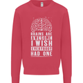 Brains Are Awesome Funny Sarcastic Slogan Mens Sweatshirt Jumper Heliconia