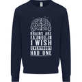 Brains Are Awesome Funny Sarcastic Slogan Mens Sweatshirt Jumper Navy Blue