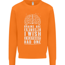 Brains Are Awesome Funny Sarcastic Slogan Mens Sweatshirt Jumper Orange