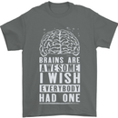 Brains Are Awesome Funny Sarcastic Slogan Mens T-Shirt Cotton Gildan Charcoal