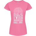 Brains Are Awesome Funny Sarcastic Slogan Womens Petite Cut T-Shirt Azalea