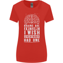 Brains Are Awesome Funny Sarcastic Slogan Womens Wider Cut T-Shirt Red