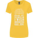 Brains Are Awesome Funny Sarcastic Slogan Womens Wider Cut T-Shirt Yellow
