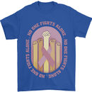 Breast Cancer Awareness Fights Alone Mens T-Shirt 100% Cotton Royal Blue