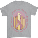 Breast Cancer Awareness Fights Alone Mens T-Shirt 100% Cotton Sports Grey