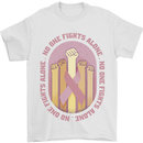 Breast Cancer Awareness Fights Alone Mens T-Shirt 100% Cotton White