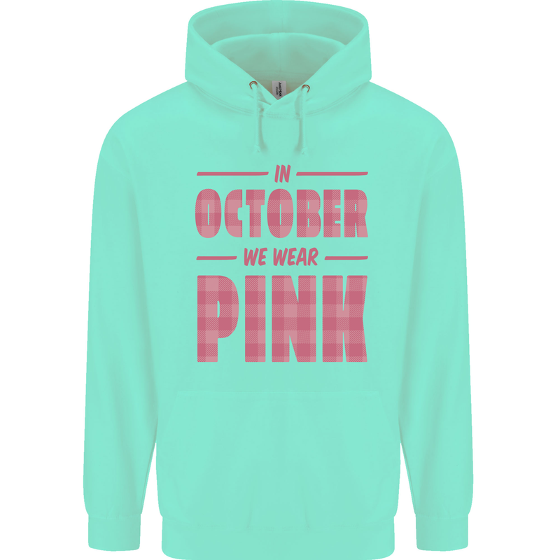 Breast Cancer Awareness In October Pink Childrens Kids Hoodie Peppermint