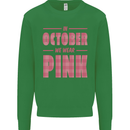 Breast Cancer Awareness In October Pink Kids Sweatshirt Jumper Irish Green