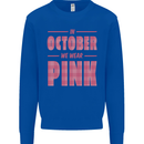 Breast Cancer Awareness In October Pink Kids Sweatshirt Jumper Royal Blue