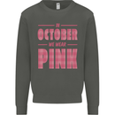 Breast Cancer Awareness In October Pink Kids Sweatshirt Jumper Storm Grey