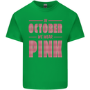 Breast Cancer Awareness In October Pink Kids T-Shirt Childrens Irish Green