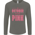 Breast Cancer Awareness In October Pink Mens Long Sleeve T-Shirt Charcoal