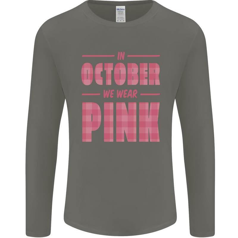 Breast Cancer Awareness In October Pink Mens Long Sleeve T-Shirt Charcoal