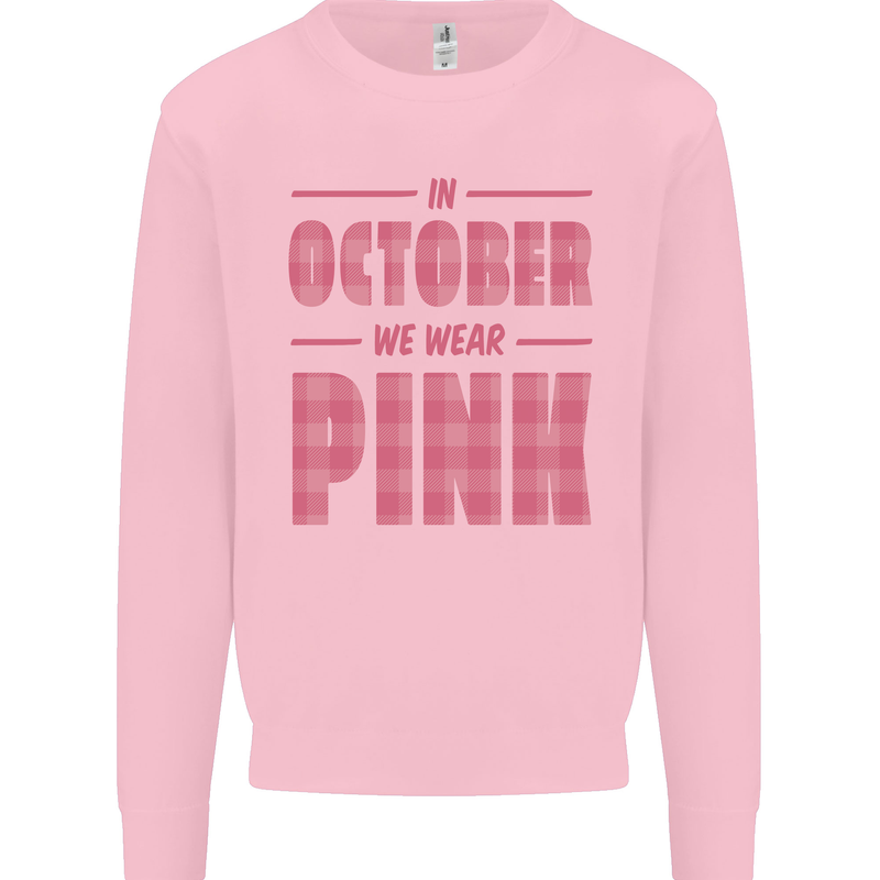 Breast Cancer Awareness In October Pink Mens Sweatshirt Jumper Light Pink