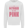 Breast Cancer Awareness In October Pink Mens Sweatshirt Jumper White