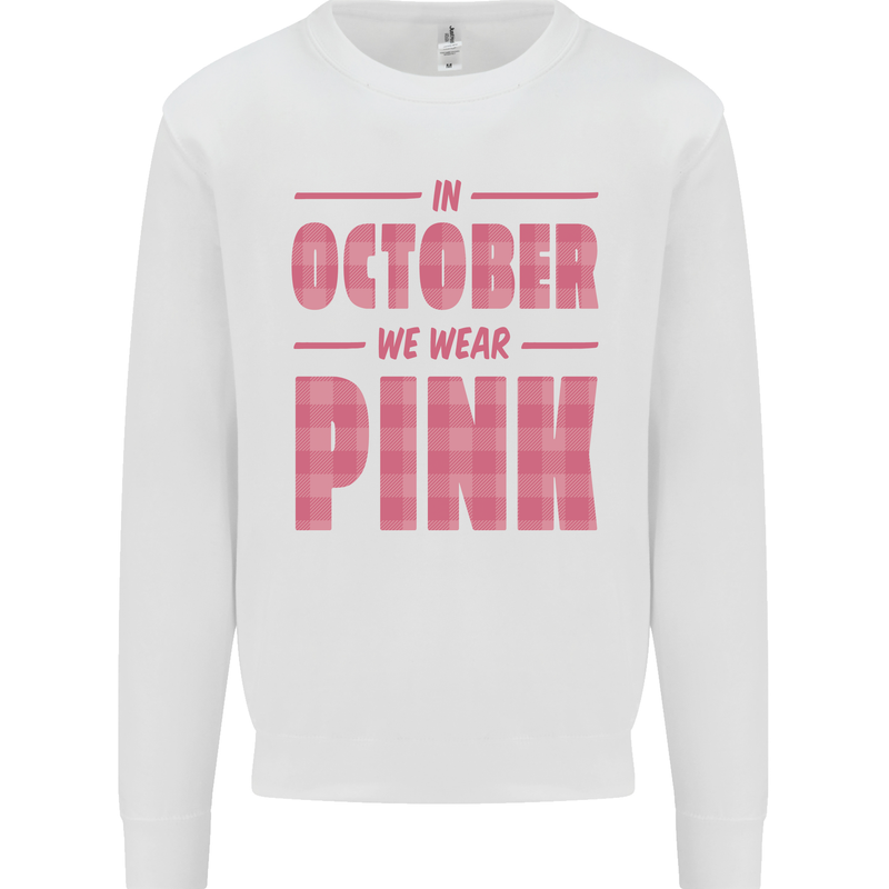 Breast Cancer Awareness In October Pink Mens Sweatshirt Jumper White