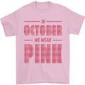 Breast Cancer Awareness In October Pink Mens T-Shirt 100% Cotton Light Pink