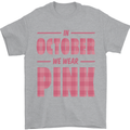 Breast Cancer Awareness In October Pink Mens T-Shirt 100% Cotton Sports Grey