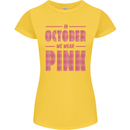 Breast Cancer Awareness In October Pink Womens Petite Cut T-Shirt Yellow