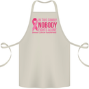Breast Cancer Awareness Nobody Fights Alone Cotton Apron 100% Organic Natural