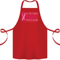 Breast Cancer Awareness Nobody Fights Alone Cotton Apron 100% Organic Red
