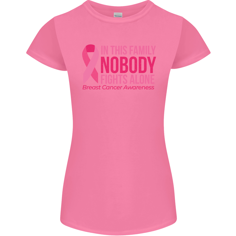 Breast Cancer Awareness Nobody Fights Alone Womens Petite Cut T-Shirt Azalea