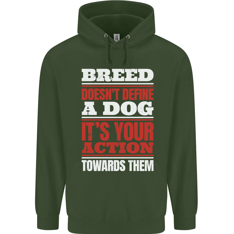 Breed Doesn't Define a Dog Actions Do Childrens Kids Hoodie Forest Green