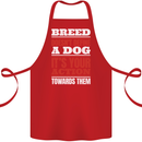 Breed Doesn't Define a Dog Actions Do Cotton Apron 100% Organic Red