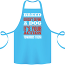 Breed Doesn't Define a Dog Actions Do Cotton Apron 100% Organic Turquoise