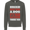 Breed Doesn't Define a Dog Actions Do Kids Sweatshirt Jumper Storm Grey