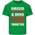 Breed Doesn't Define a Dog Actions Do Mens Cotton T-Shirt Tee Top Irish Green